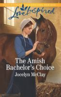 The_Amish_Bachelor_s_Choice